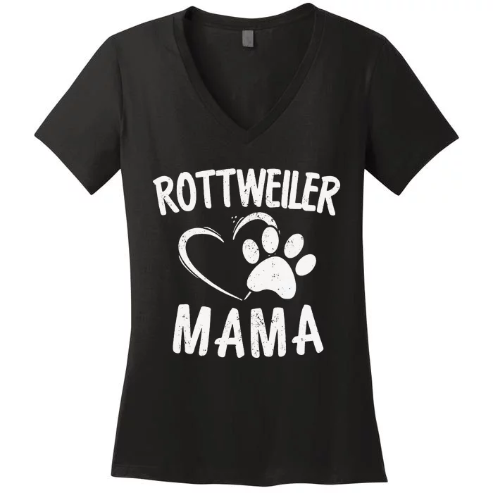 Rottweiler Mama Gift Dog Lover Apparel Pet Owner Rottie Mom Women's V-Neck T-Shirt