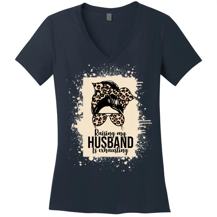 Raising My Husband Is Exhausting Women's V-Neck T-Shirt