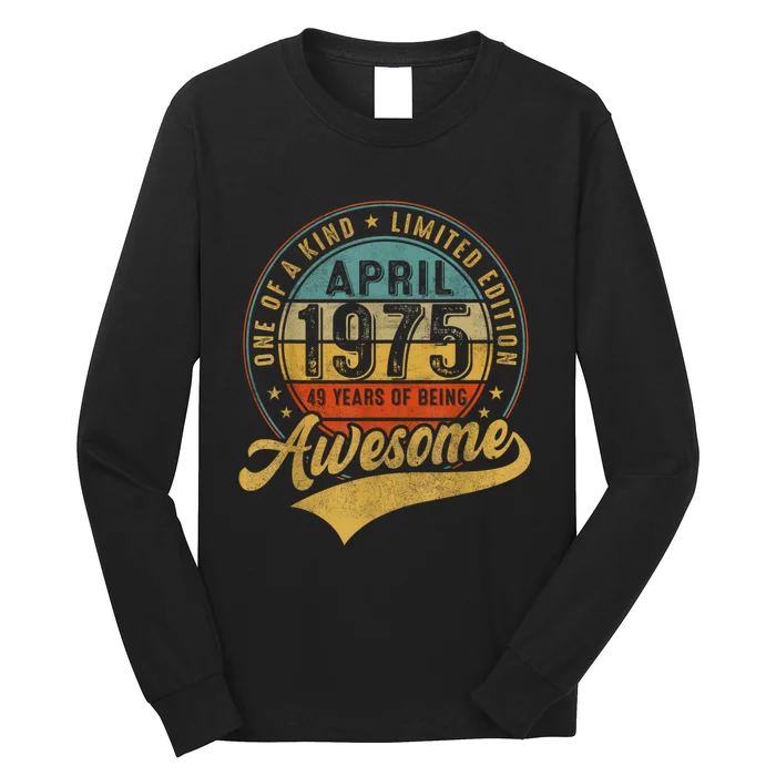 Retro Made In 1975 April Limited Edition 49th Birthday Long Sleeve Shirt