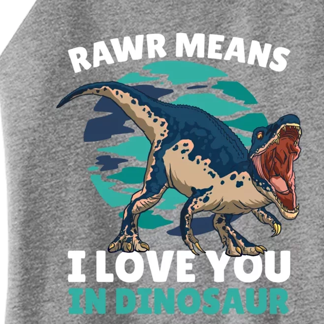 Rawr Means I Love You In Dinosaur With Dinosaur Cool Gift Women’s Perfect Tri Rocker Tank