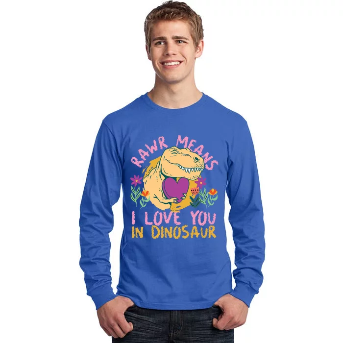 Rawr Means I Love You In Dinosaur With Heart Gift Tall Long Sleeve T-Shirt