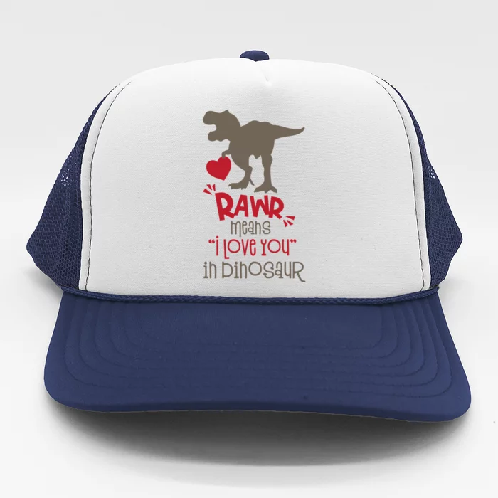 Rawr Means Icute Giftlove You In Dinosaur Valentines Day 2022 Gift Trucker Hat