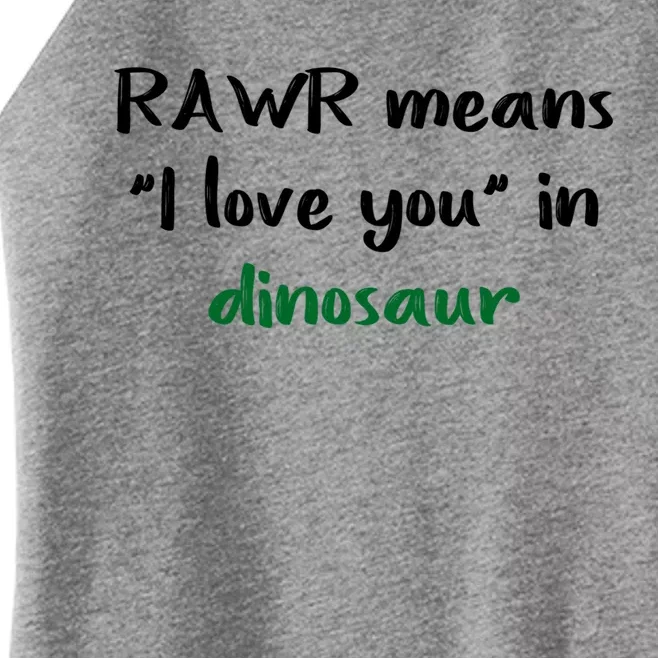 Rawr Means I Love You In Dinosaur Gift Women’s Perfect Tri Rocker Tank