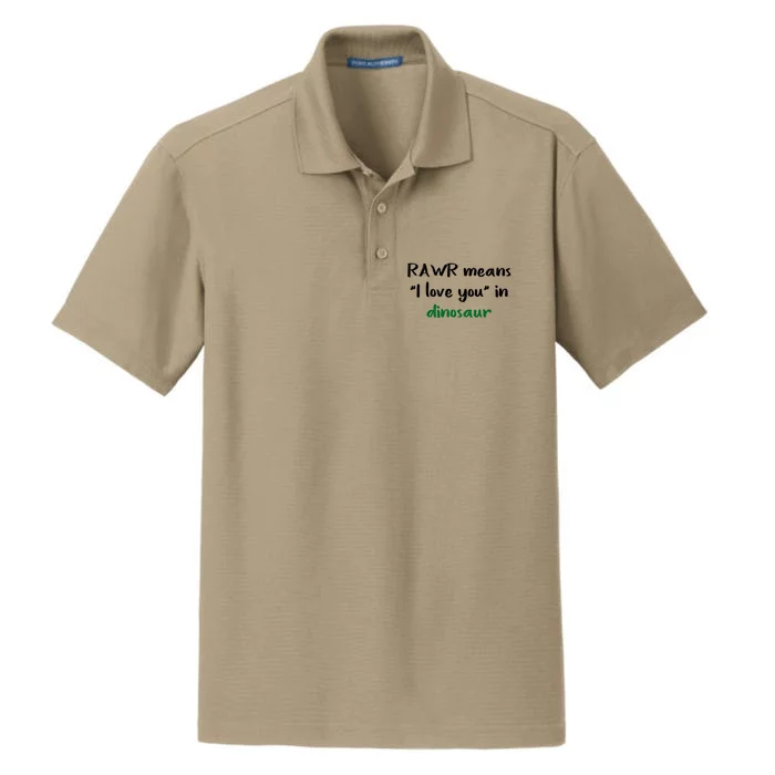 Rawr Means I Love You In Dinosaur Gift Dry Zone Grid Performance Polo