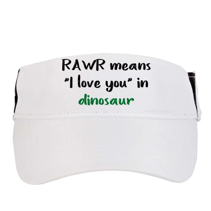 Rawr Means I Love You In Dinosaur Gift Adult Drive Performance Visor