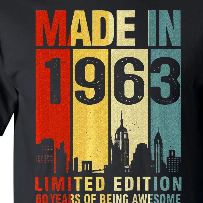 Retro Made In 1963 Limited Edition 60 Years Of Being Awesome Tall T-Shirt