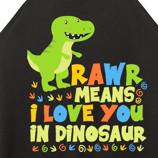 Rawr Means I Love You In Dinosaur Women’s Perfect Tri Rocker Tank