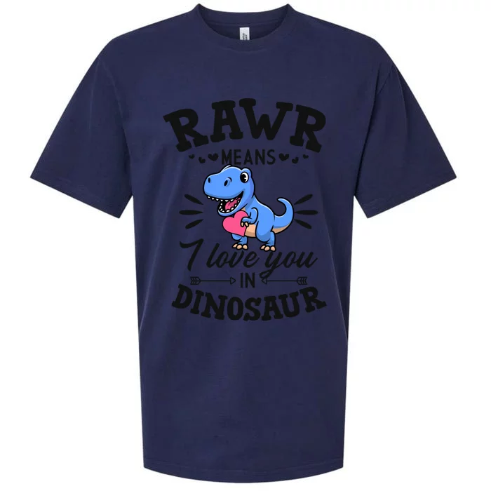 Rawr Means I Love You In Dinosaur Tgreat Giftrex Cute Valentines Day Gift Sueded Cloud Jersey T-Shirt