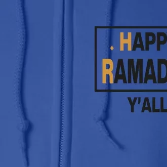 Ramadan Mubarak It's Ramadan Y'all Gift Ramadan Kareem Full Zip Hoodie