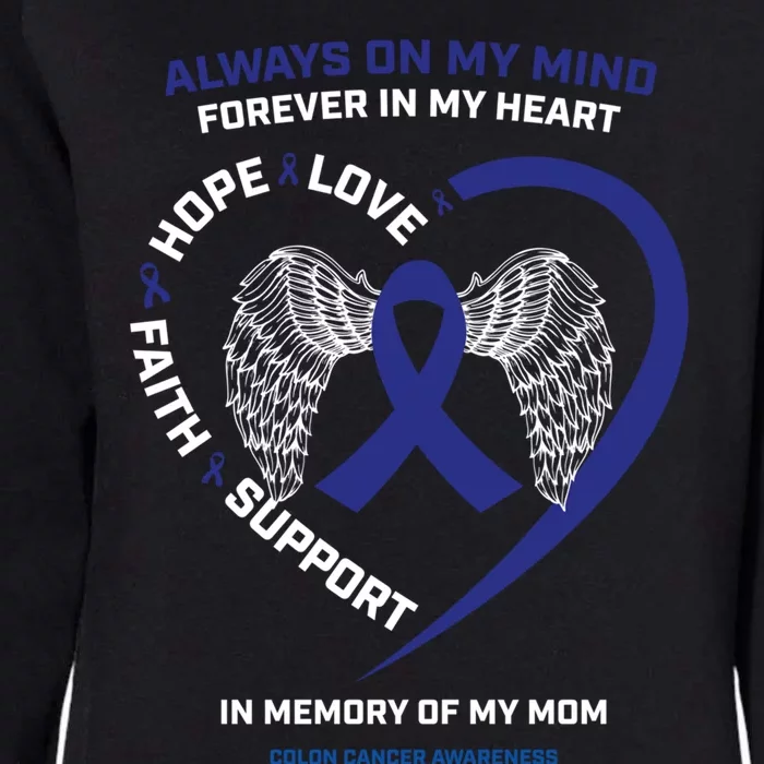 Remembrance Mother In Memory Of Mom Colon Cancer Awareness Gift Womens California Wash Sweatshirt