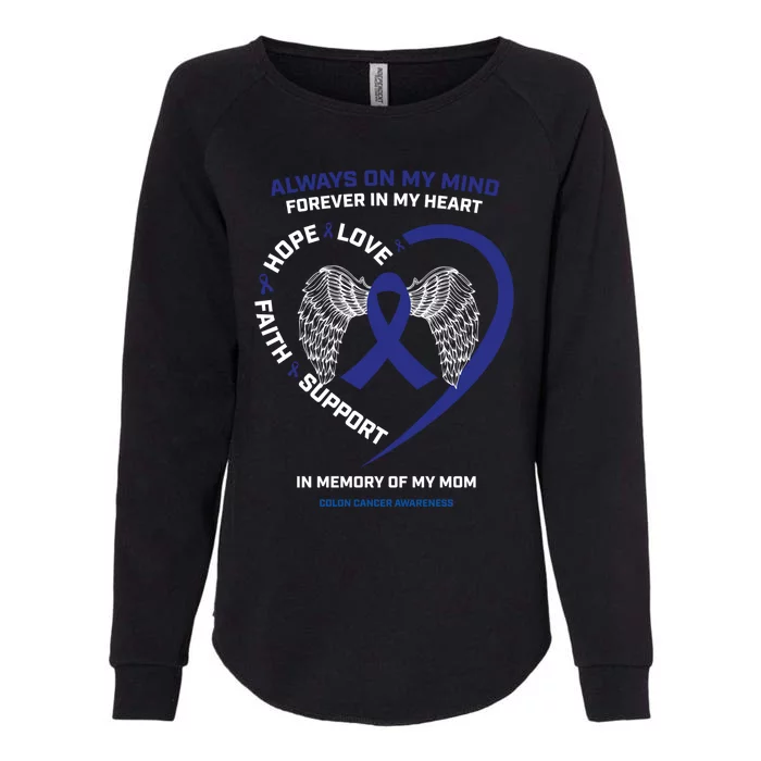 Remembrance Mother In Memory Of Mom Colon Cancer Awareness Gift Womens California Wash Sweatshirt