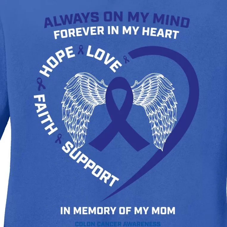 Remembrance Mother In Memory Of Mom Colon Cancer Awareness Gift Ladies Long Sleeve Shirt