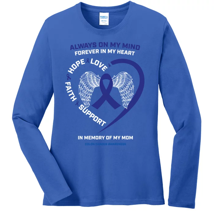 Remembrance Mother In Memory Of Mom Colon Cancer Awareness Gift Ladies Long Sleeve Shirt