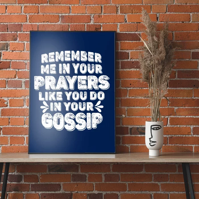 Remember Me In Your Prayers Like You Do In Your Gossip Mug – Hippie Runner