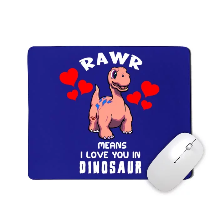 Rawr Means I Love You In Dinosaur Brontosaurus Design Gift Mousepad