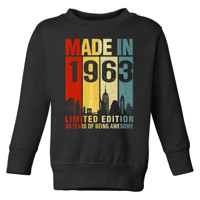 Retro Made In 1963 Limited Edition 60 Years Of Being Awesome Toddler Sweatshirt