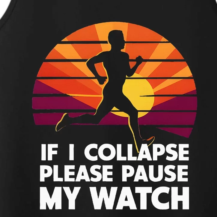 Running Marathon If I Collapse Funny Gift Performance Tank