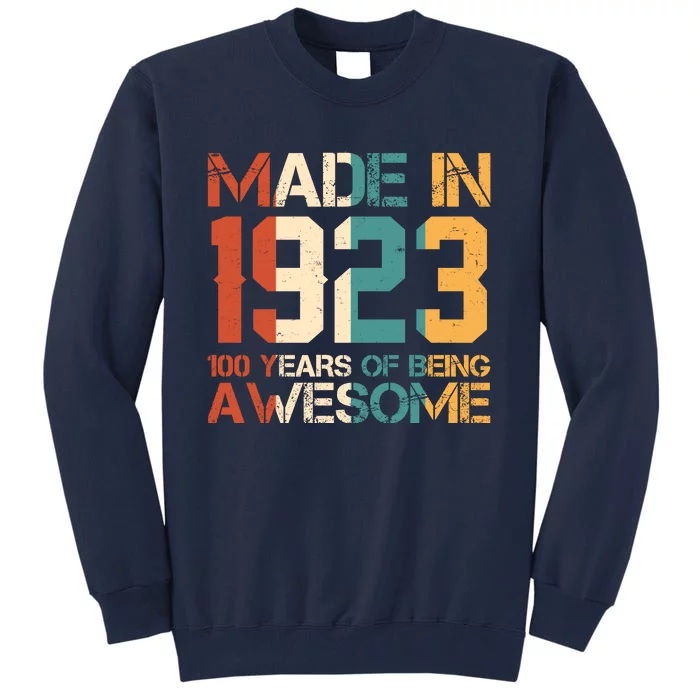 Retro Made In 1923 100 Years Of Being Awesome Birthday Tall Sweatshirt