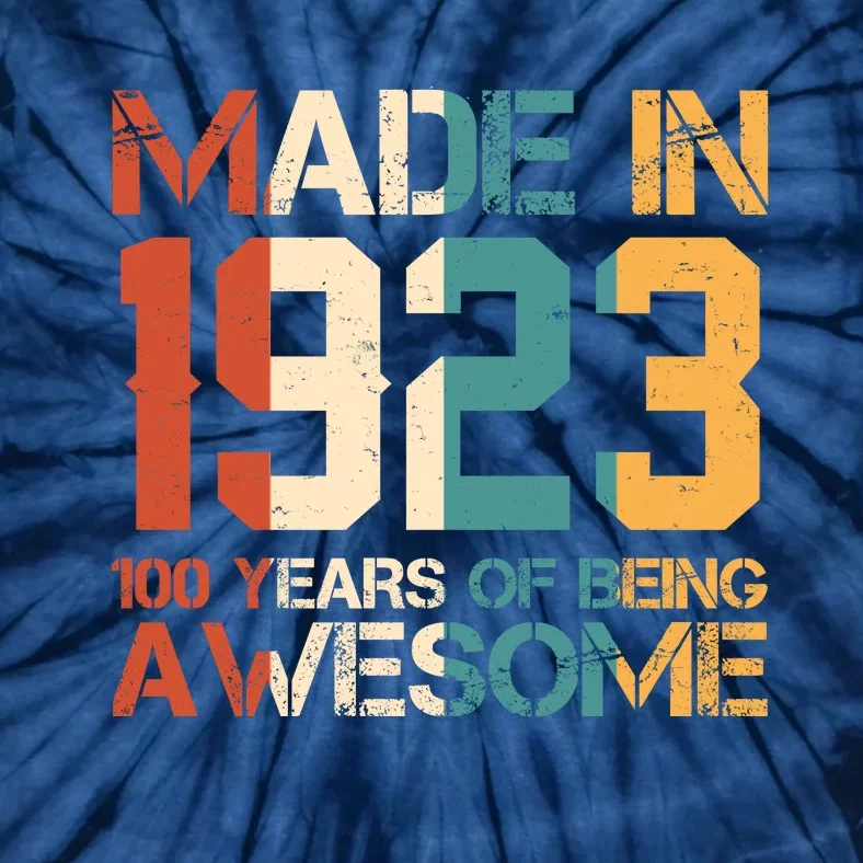 Retro Made In 1923 100 Years Of Being Awesome Birthday Tie-Dye T-Shirt