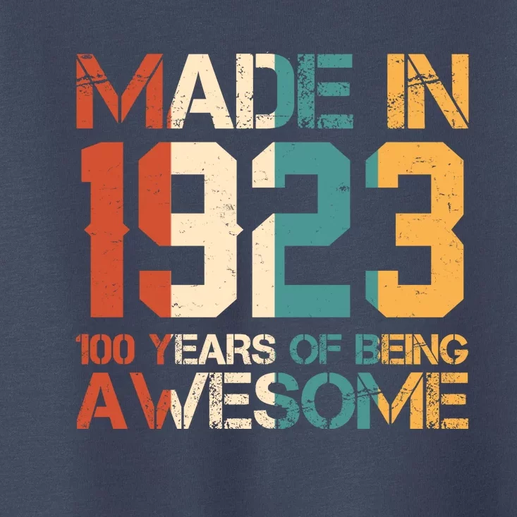 Retro Made In 1923 100 Years Of Being Awesome Birthday Toddler T-Shirt