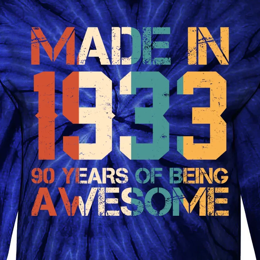 Retro Made In 1933 90 Years Of Being Awesome Birthday Tie-Dye Long Sleeve Shirt