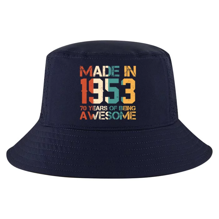 Retro Made In 1953 70 Years Of Being Awesome Birthday Cool Comfort Performance Bucket Hat