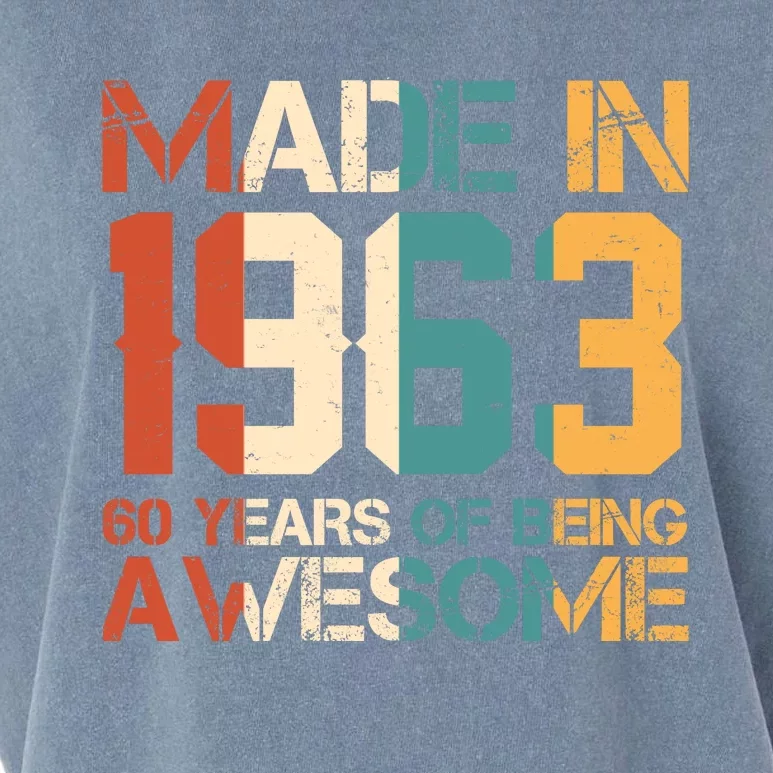 Retro Made In 1963 60 Years Of Being Awesome Birthday Garment-Dyed Women's Muscle Tee