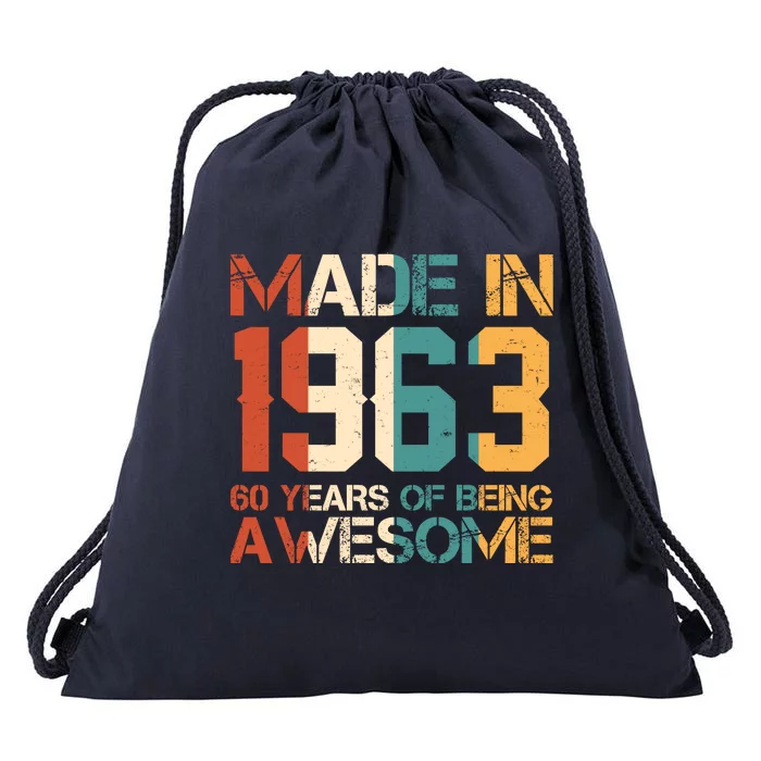 Retro Made In 1963 60 Years Of Being Awesome Birthday Drawstring Bag