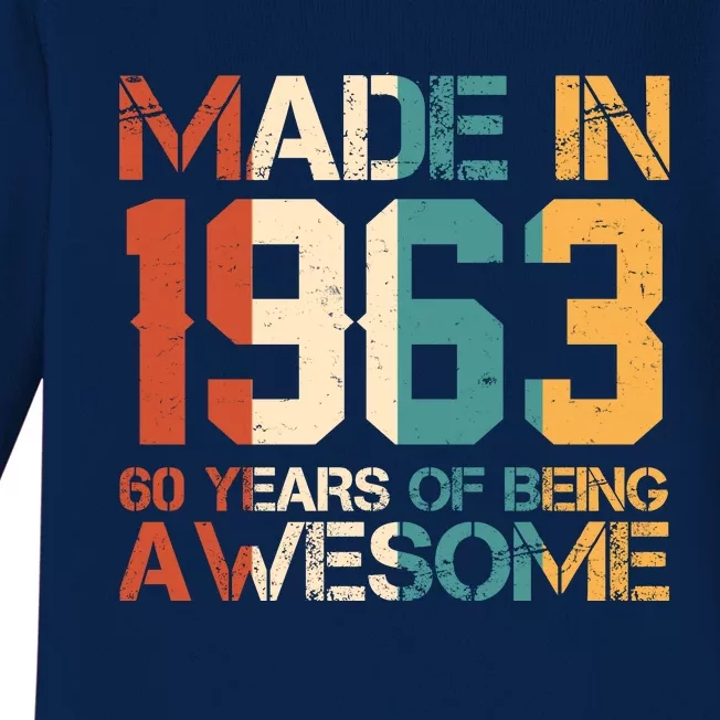 Retro Made In 1963 60 Years Of Being Awesome Birthday Baby Long Sleeve Bodysuit