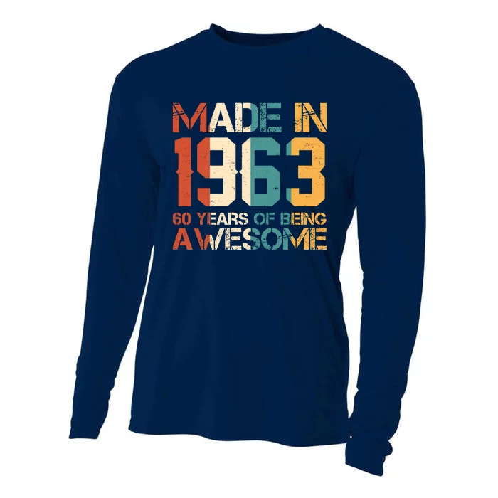 Retro Made In 1963 60 Years Of Being Awesome Birthday Cooling Performance Long Sleeve Crew