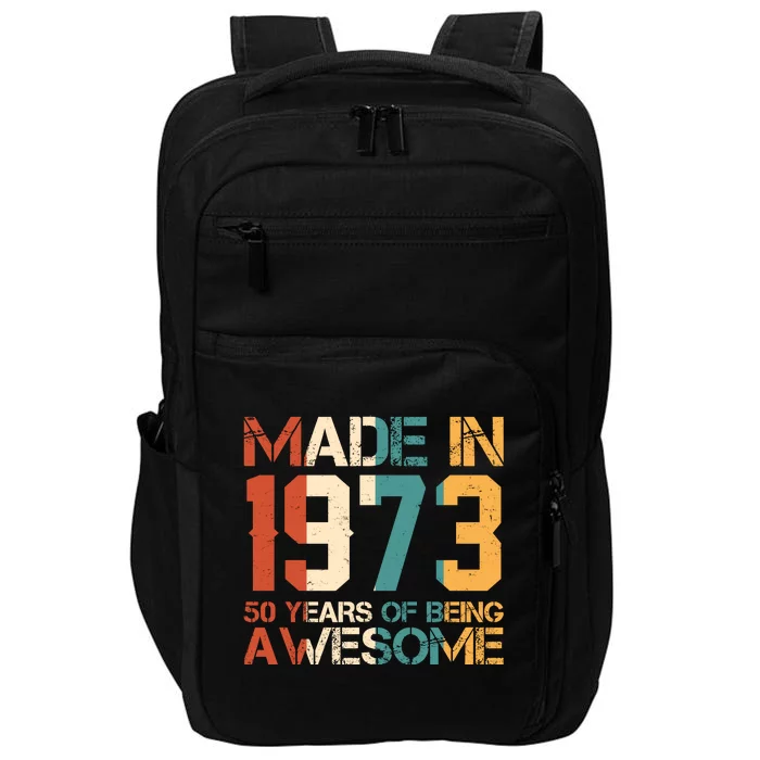 Retro Made In 1973 50 Years Of Being Awesome Birthday Impact Tech Backpack