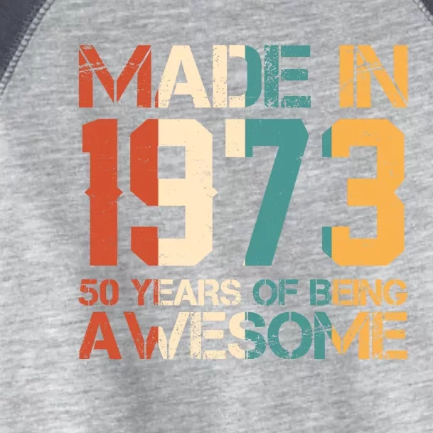 Retro Made In 1973 50 Years Of Being Awesome Birthday Toddler Fine Jersey T-Shirt