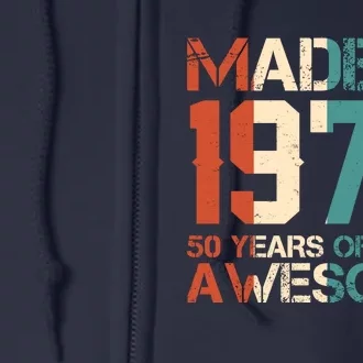 Retro Made In 1973 50 Years Of Being Awesome Birthday Full Zip Hoodie