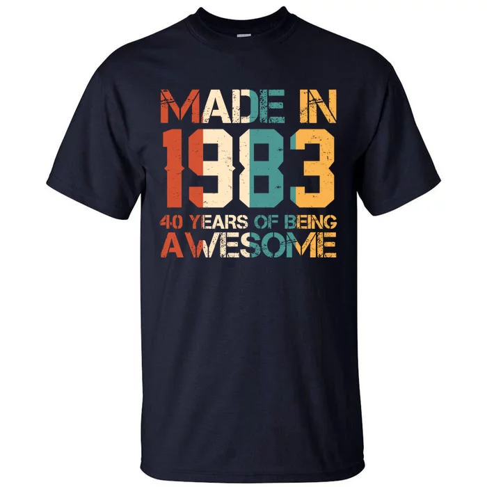 Retro Made In 1983 40 Years Of Being Awesome Birthday Tall T-Shirt