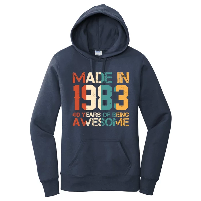 Retro Made In 1983 40 Years Of Being Awesome Birthday Women's Pullover Hoodie