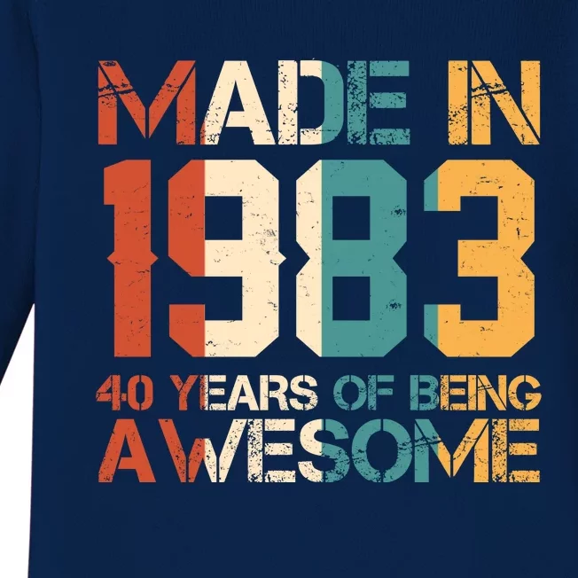 Retro Made In 1983 40 Years Of Being Awesome Birthday Baby Long Sleeve Bodysuit