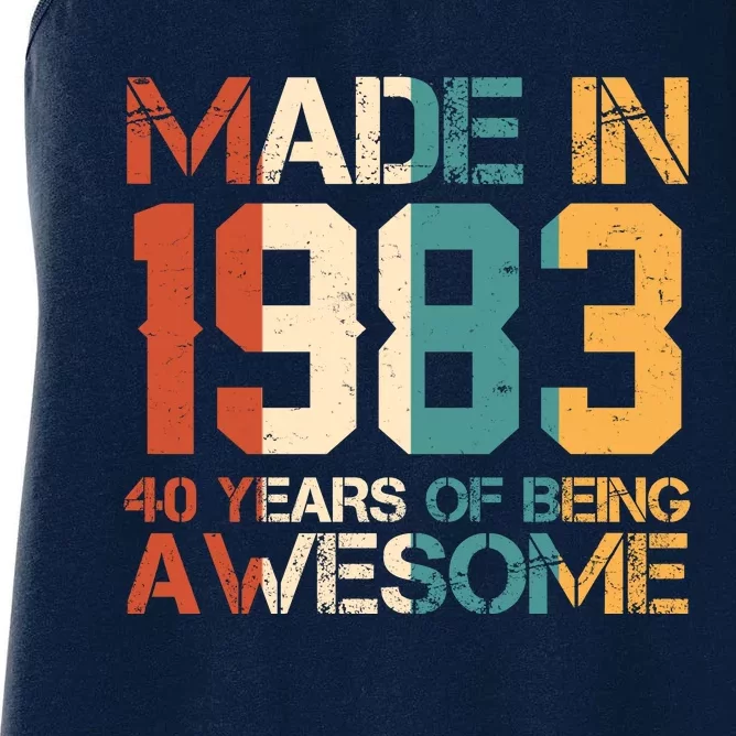 Retro Made In 1983 40 Years Of Being Awesome Birthday Women's Racerback Tank