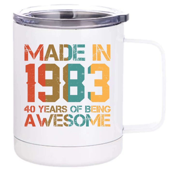 Retro Made In 1983 40 Years Of Being Awesome Birthday Front & Back 12oz Stainless Steel Tumbler Cup