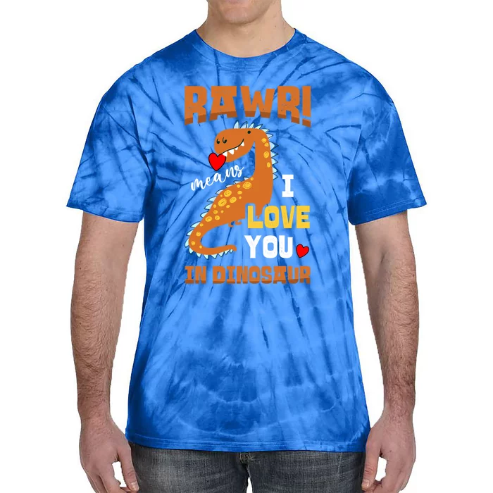 Rawr Means I Love You In Dinosaur Future Paleontologist Cute Gift Tie-Dye T-Shirt