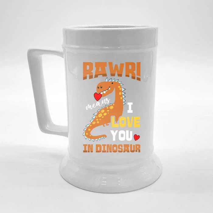 Rawr Means I Love You In Dinosaur Future Paleontologist Cute Gift Front & Back Beer Stein