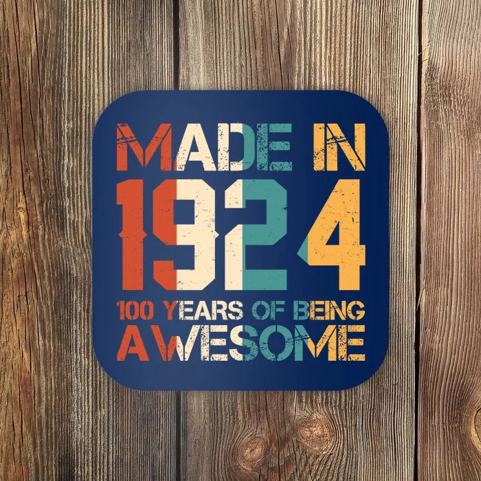 Retro Made In 1924 100 Years Of Being Awesome Birthday Coaster