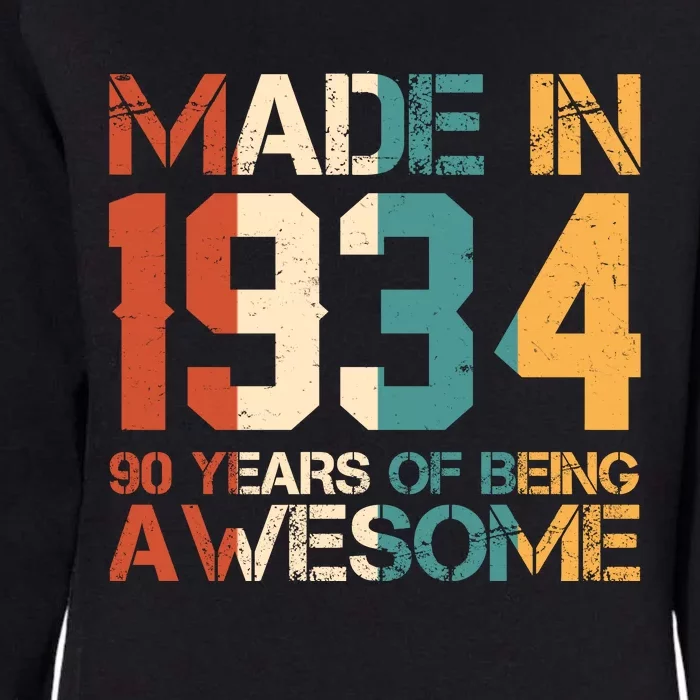 Retro Made In 1934 90 Years Of Being Awesome Birthday Womens California Wash Sweatshirt