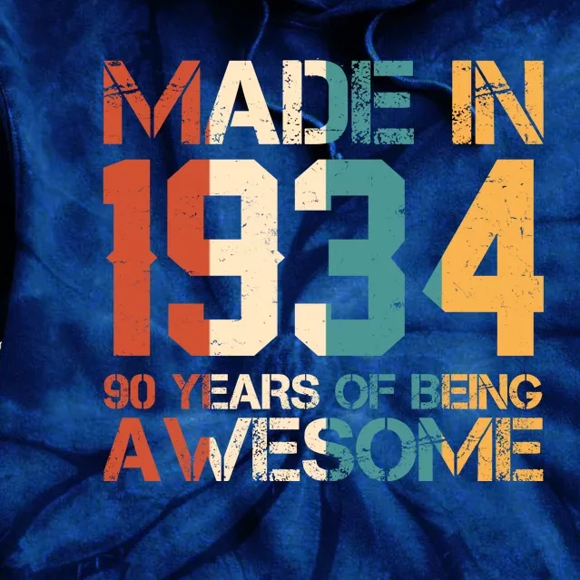 Retro Made In 1934 90 Years Of Being Awesome Birthday Tie Dye Hoodie