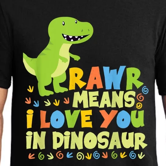 Rawr Means I Love You In Dinosaur Great Gift Pajama Set