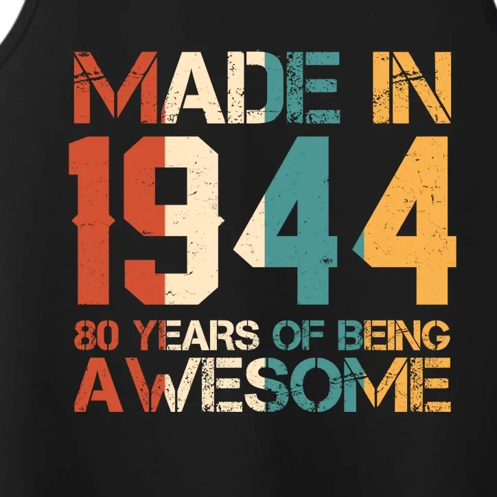 Retro Made In 1944 80 Years Of Being Awesome Birthday Performance Tank