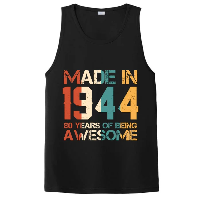 Retro Made In 1944 80 Years Of Being Awesome Birthday Performance Tank