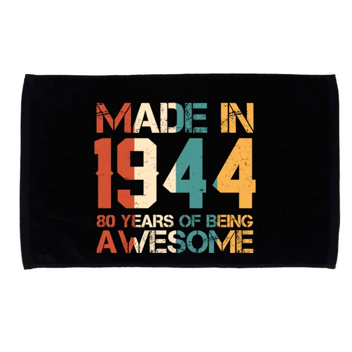 Retro Made In 1944 80 Years Of Being Awesome Birthday Microfiber Hand Towel