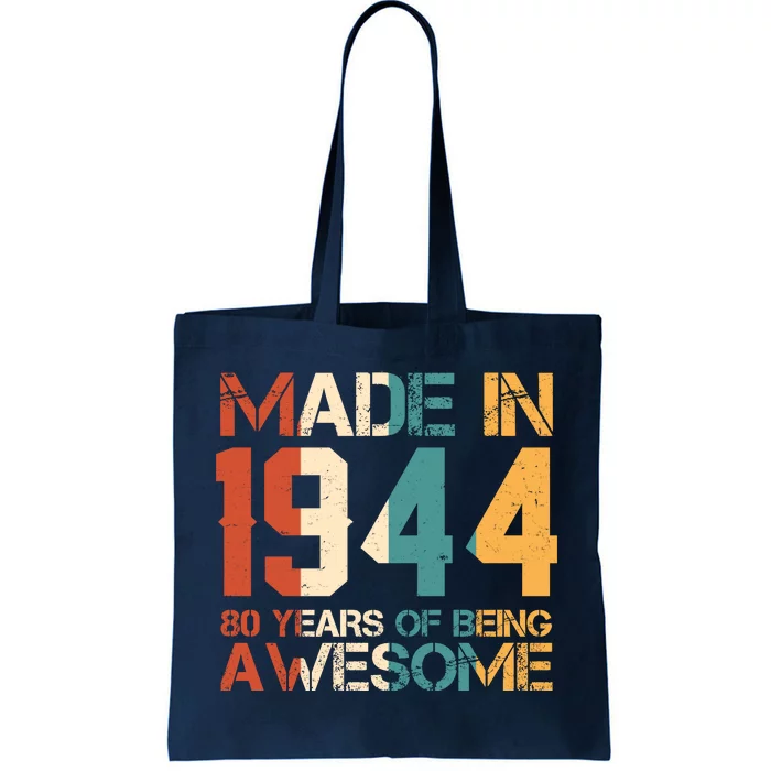 Retro Made In 1944 80 Years Of Being Awesome Birthday Tote Bag