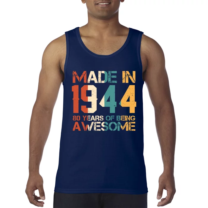 Retro Made In 1944 80 Years Of Being Awesome Birthday Tank Top