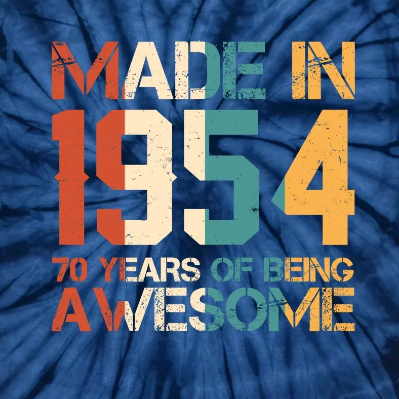 Retro Made In 1954 70 Years Of Being Awesome Birthday Tie-Dye T-Shirt